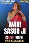 Wah! Sasur Ji (2025) NeonX Short Film Download