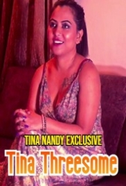 Tina Threesome (2023) Tina Short Film Watch Online (2023)
