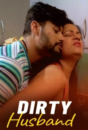 Dirty Husband (2024) MsSpicy Short Film Download (2024)