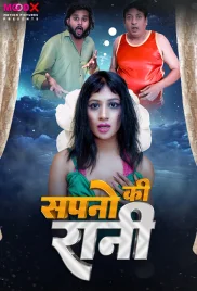 Sapno Ki Raani 2024 MoodX Hindi Short Film Download (2024)