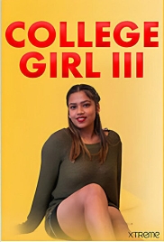 College Girl 3 (2025) Xtreme Short Film Download (2025)