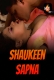 Shaukeen Sapna (2023) HotMasti Short Film Watch Online