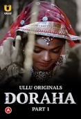 Doraha (2022) S01 Part 1 Ullu Web Series Watch Online