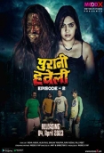Purani Haveli (2023) MoodX S01E02 Web Series Watch Online