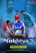 Mukhiya X (2023) MoodX S01E04 Web Series Watch Online