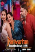 Parivartan (2023) PrimePlay S01E05T07 Web Series Watch Online