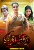 Badalteh Rishte (2023) Besharams S01E01T04 Web Series Watch Online