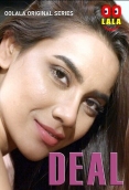 Deal (2023) Oolalaapp S01E01T02 Web Series Download