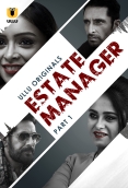 Estate Manager Part 1 (2024) Ullu Hindi Web Series Download