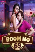 Room No 69 2023 MoodX S01E01 Web Series Download