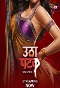 Utha Patak 2024 S02E01T02 AltBalaji Web Series Download