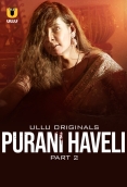 Purani Haveli 2024 S01 Part 2 Ullu Web Series Download