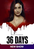 36 Days 2024 Hindi S01 Complete Web Series Download