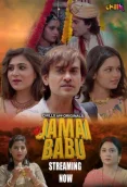 Jamai Babu 2024 S01 Part 01 ChillX Web Series Download