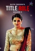 Title Role 2025 Hindi S03E01T04 Ratri Web Series Download