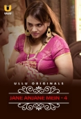 Jane Anjane Mein (2021) Ullu S04E01T02 Web Series Download