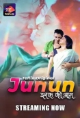 Junun (2025) TeFlix S01E01T02 Web Series Download