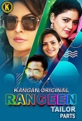 Rangeen Tailor 2025 Kangan S01E09T10 Web Series