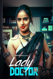 Lady Doctor (2023) PrimeShots S01E04 Web Series Watch Online (2023)