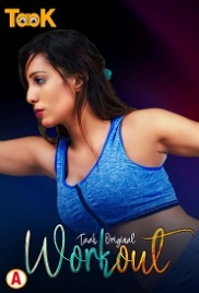 Workout (2023) Taakcinema S01E01 Web Series Watch Online (2023)