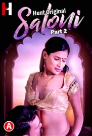 Saloni (2023) HuntCinema S01 Part 2 Web Series Watch Online (2023)