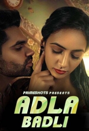 Adla Badli (2023) PrimeShots S01E01 Web Series Watch Online (2023)