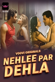 Nehlee Par Dehla (2023) Voovi S01 Part 1 Web Series Watch Online (2024)