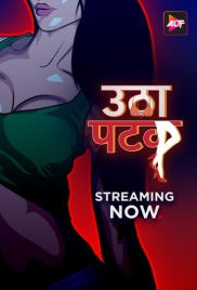 Utha Patak (2024) S01E04T06 Web Series Download (2024)