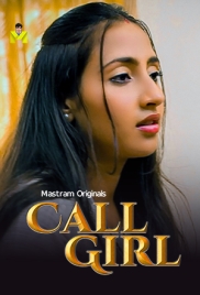 Call Girl (2024) S01 Mastram Web Series Download (2024)