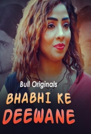 Bhabhi Ke Deewane (2024) BullApp S01E01T02 Web Series Download (2024)