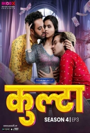 Kulta (2023) MoodX S04E03 Web Series Download (2024)
