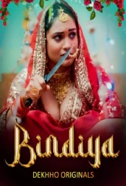 Bindiya 2024 S01E01T02 Dekhho Web Series Download (2024)