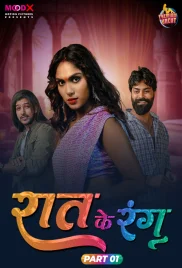 Raat Ke Rang 2024 MoodX S01E01 Web Series Download (2024)