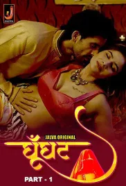 Ghoonghat 2024 Jalva S01 Part 1 Web Series Download (2024)