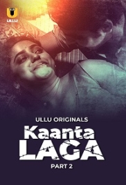 Kaanta Laga 2024 Ullu S01 Part 02 Web Series Download (2024)