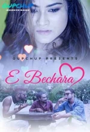 E Bechara 2020 GupChup S01 Complete Web Series Download (2025)