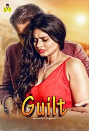 Guilt (2025) Mastram S01 E01-03 Web Series (2025)