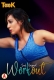 Workout (2023) Taakcinema S01E01 Web Series Watch Online